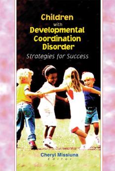 Children with Developmental Coordination Disorder