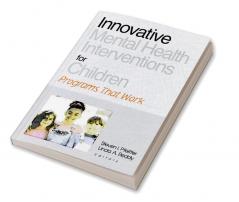 Innovative Mental Health Interventions for Children