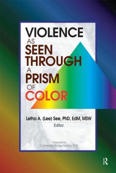 Violence as Seen Through a Prism of Color