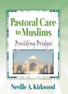 Pastoral Care to Muslims