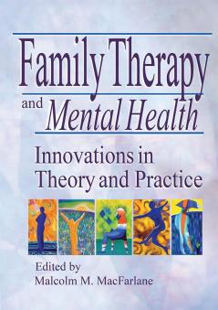 Family Therapy and Mental Health