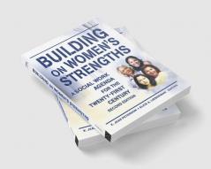 Building on Women's Strengths