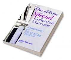 Out-of-Print and Special Collection Materials