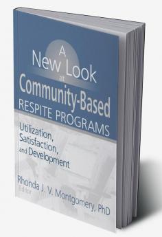 New Look at Community-Based Respite Programs