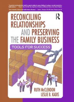 Reconciling Relationships and Preserving the Family Business