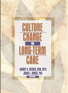 Culture Change in Long-Term Care