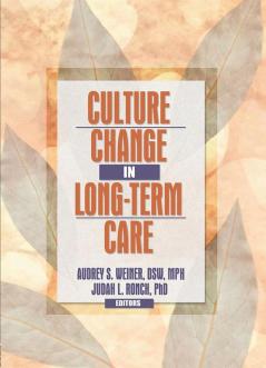 Culture Change in Long-Term Care