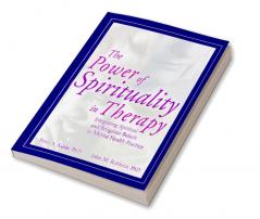 Power of Spirituality in Therapy