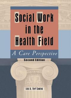 Social Work in the Health Field