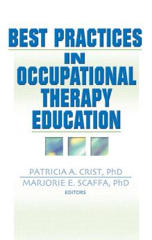 Best Practices in Occupational Therapy Education
