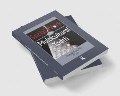 Social Work with Multicultural Youth