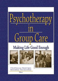 Psychotherapy in Group Care