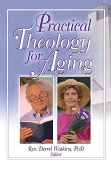 Practical Theology for Aging