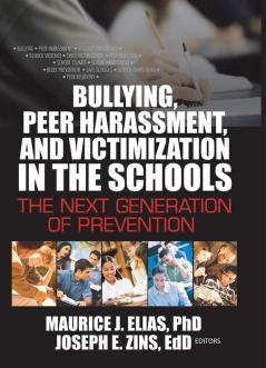 Bullying Peer Harassment and Victimization in the Schools