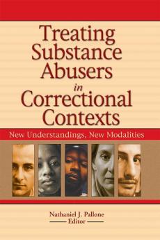 Treating Substance Abusers in Correctional Contexts