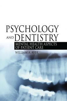 Psychology and Dentistry