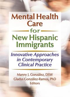 Mental Health Care for New Hispanic Immigrants