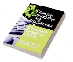 Knowledge Organization and Classification in International Information Retrieval