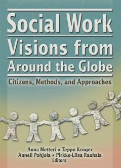 Social Work Visions from Around the Globe