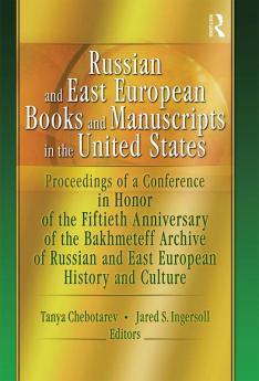 Russian and East European Books and Manuscripts in the United States