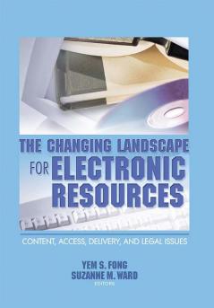 Changing Landscape for Electronic Resources