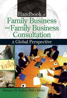 Handbook of Family Business and Family Business Consultation