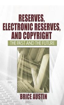Reserves Electronic Reserves and Copyright