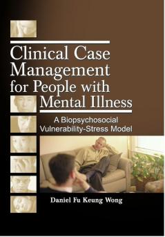 Clinical Case Management for People with Mental Illness
