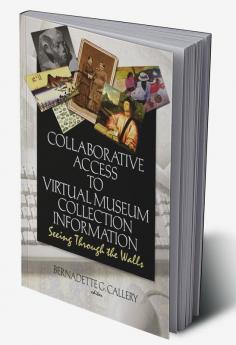 Collaborative Access to Virtual Museum Collection Information