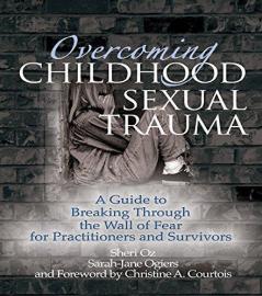 Overcoming Childhood Sexual Trauma