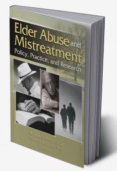 Elder Abuse and Mistreatment