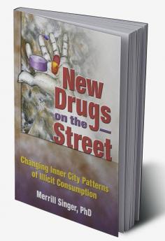 New Drugs on the Street