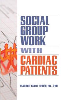 Social Group Work with Cardiac Patients