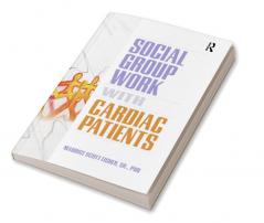 Social Group Work with Cardiac Patients