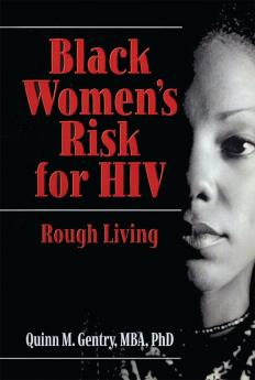 Black Women's Risk for HIV