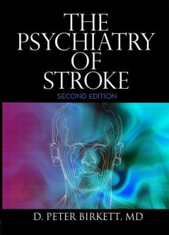 Psychiatry of Stroke