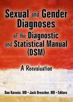Sexual and Gender Diagnoses of the Diagnostic and Statistical Manual (DSM)