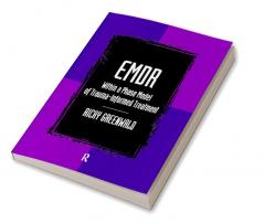 EMDR Within a Phase Model of Trauma-Informed Treatment