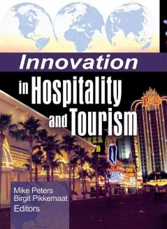 Innovation in Hospitality and Tourism