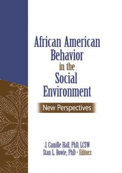 African American Behavior in the Social Environment