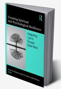 Creating Spiritual and Psychological Resilience