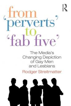 From Perverts to Fab Five