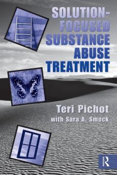 Solution-Focused Substance Abuse Treatment