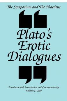 The Symposium and the Phaedrus