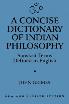 A Concise Dictionary of Indian Philosophy
