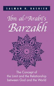 Ibn al-?Arab?'s Barzakh