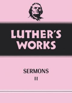 Luther's Works Volume 52