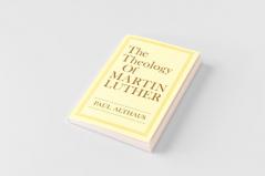 The Theology of Martin Luther
