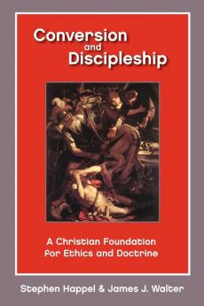 Conversion and Discipleship