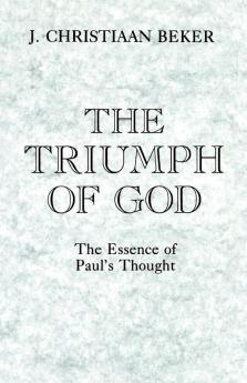 The Triumph of God: The Essence of Paul's Thought